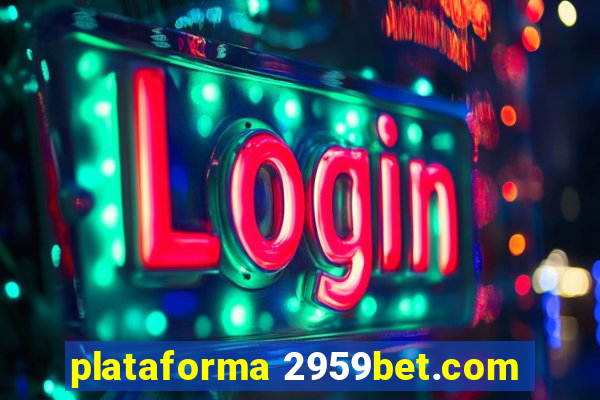 plataforma 2959bet.com